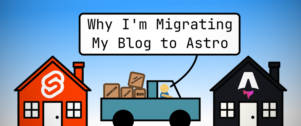 Why I'm Migrating My Blog to Astro