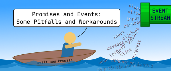 Promises and Events: Some Pitfalls and Workarounds