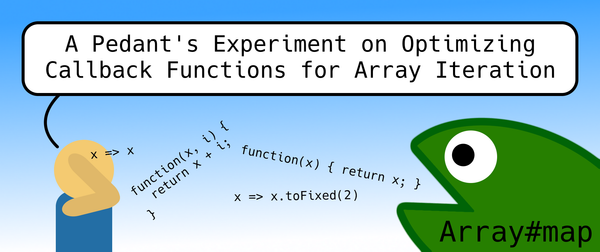 A Pedant's Experiment on Optimizing Callback Functions for Array Iteration